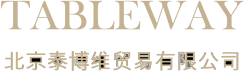Beijing Tableway Trading Co., Ltd